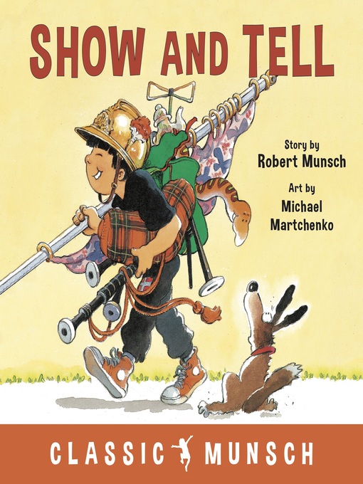 Cover image for Show and Tell (Classic Munsch Audio)